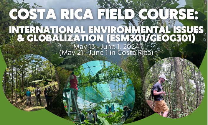 Costa Rica Field Course: International Environmental Issues and Globalization