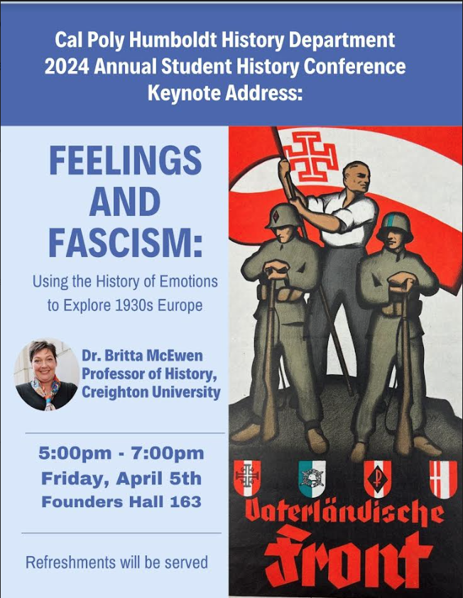 2024 Annual Student History Conference Dr Britta McEwen presents Feelings and Fascism April 5 p.m.