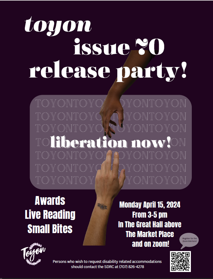 Toyon Issue 70 Release Party liberation now April 15